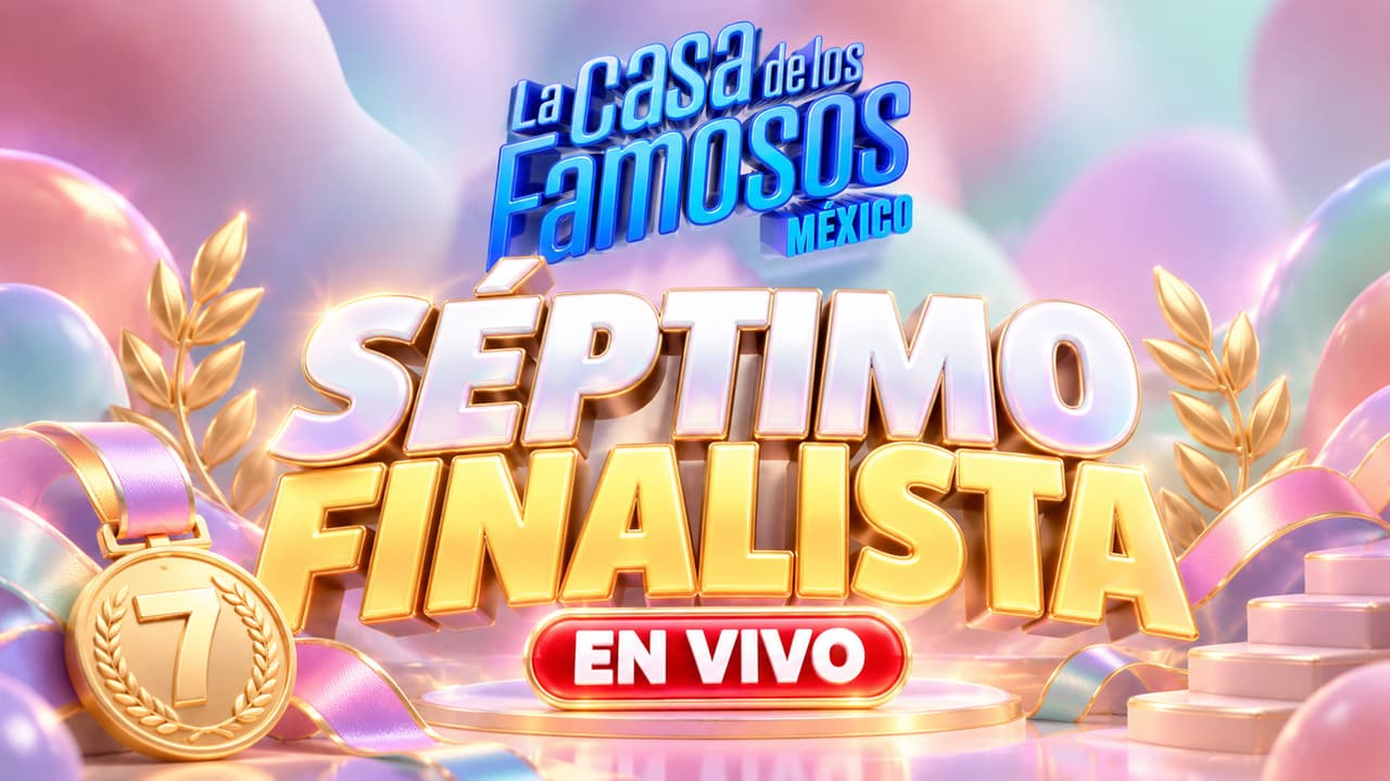 Ve aquí EN VIVO la gala del séptimo finalista de La Casa de los Famosos México 2026