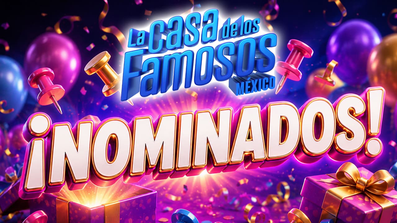 ¿Quiénes quedaron nominados hoy en La Casa de los Famosos México 2026?